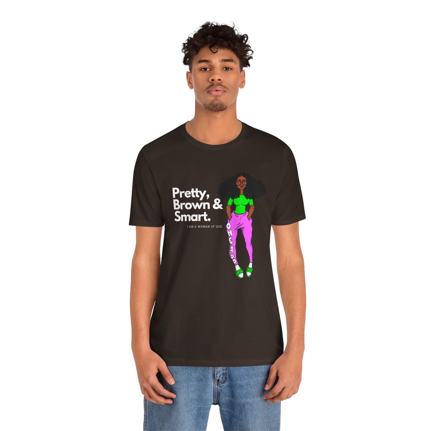 Pretty Brown & Smart One God The Brand T-Shirt