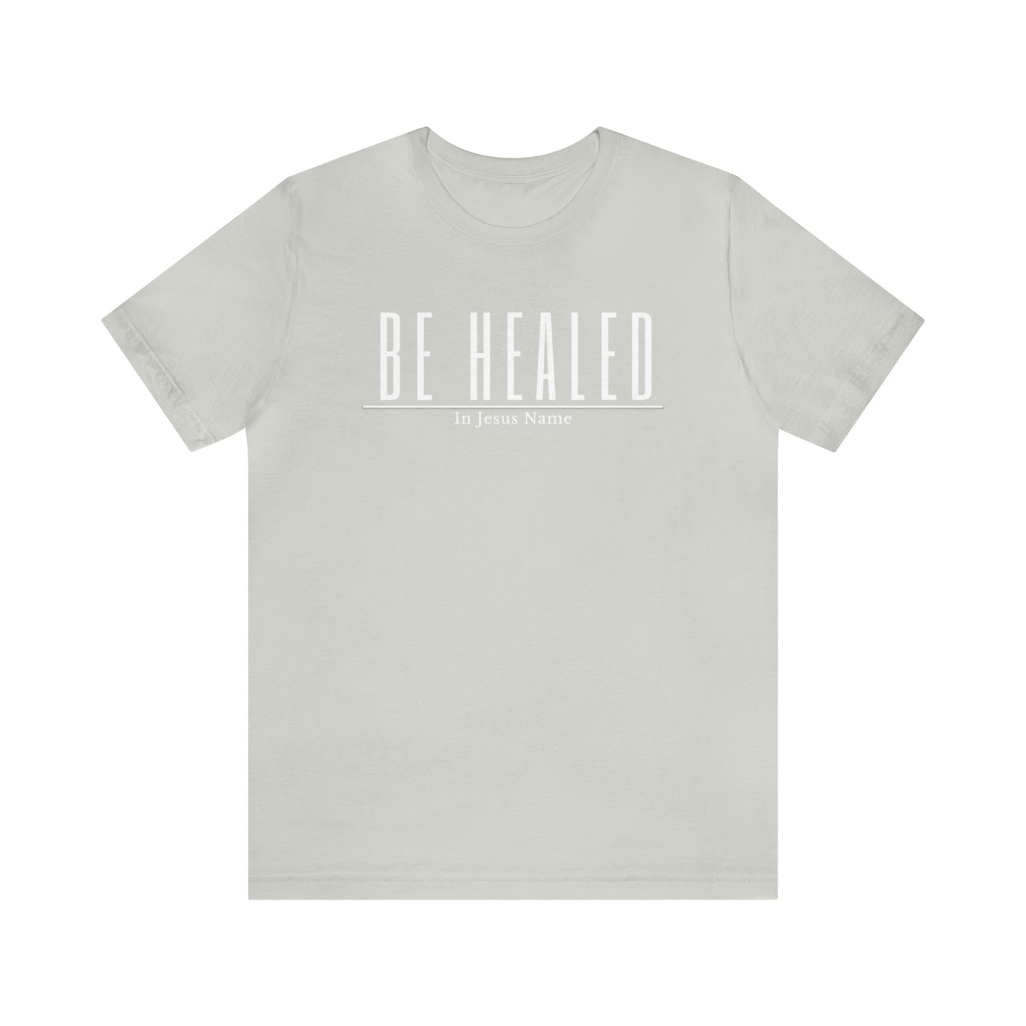 Be Healed One God The Brand T-Shirt