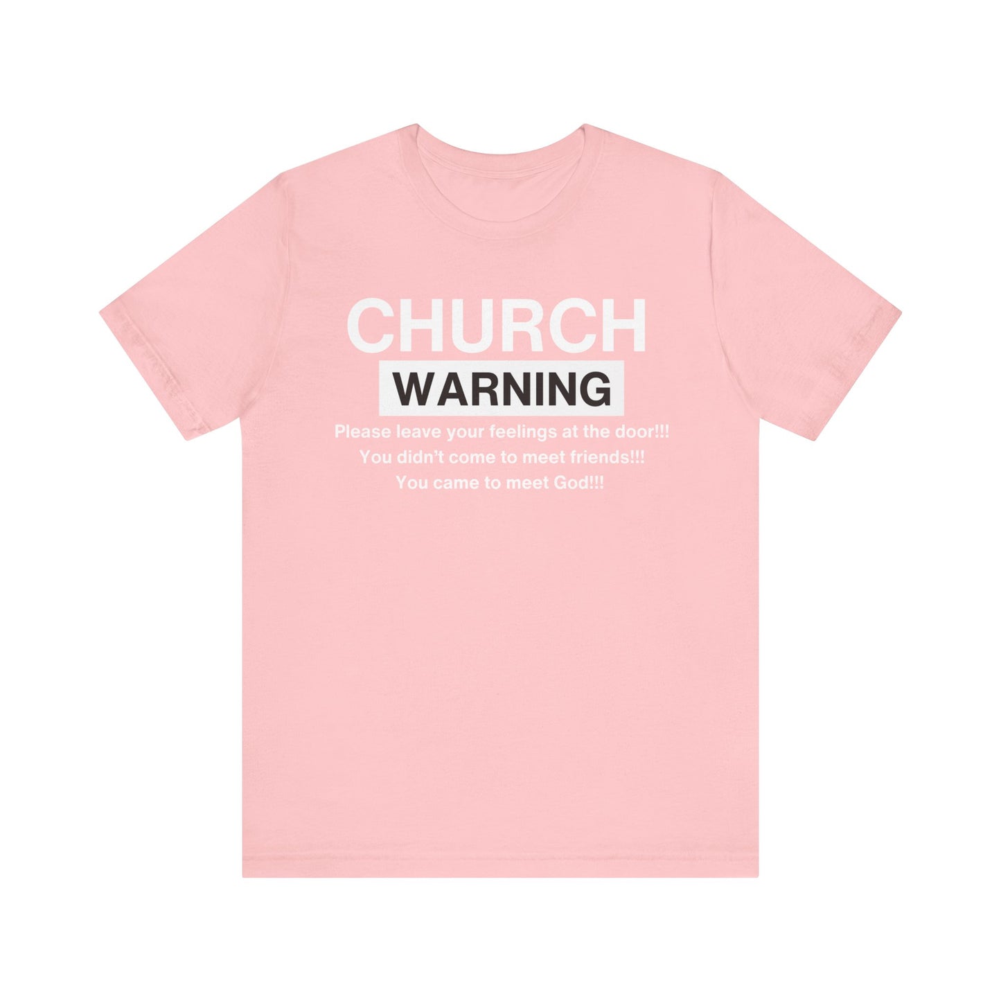 Church Warning One God The Brand T-Shirt