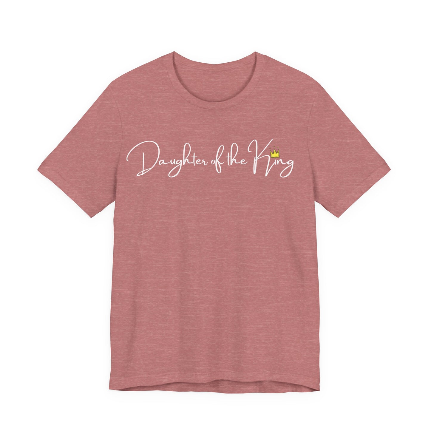 Daughter of the King One God The Brand T-Shirt