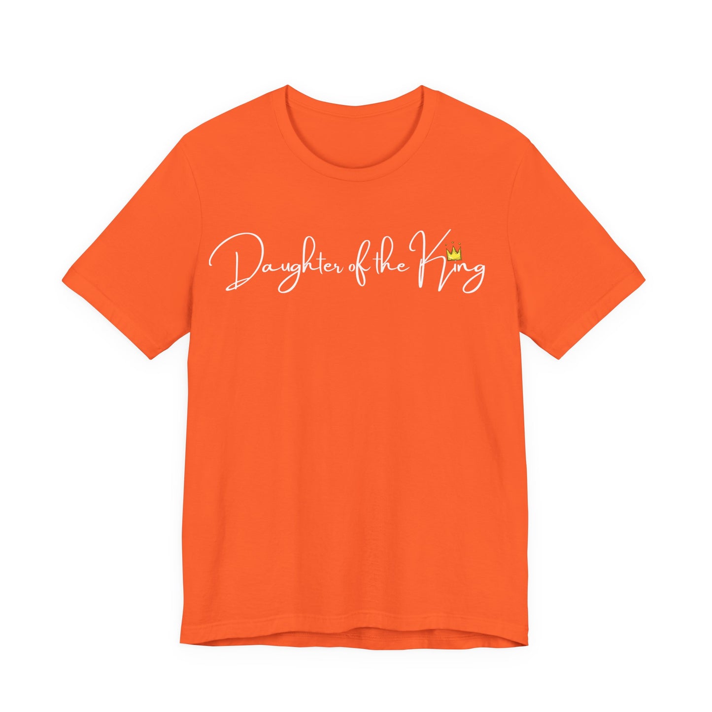 Daughter of the King One God The Brand T-Shirt