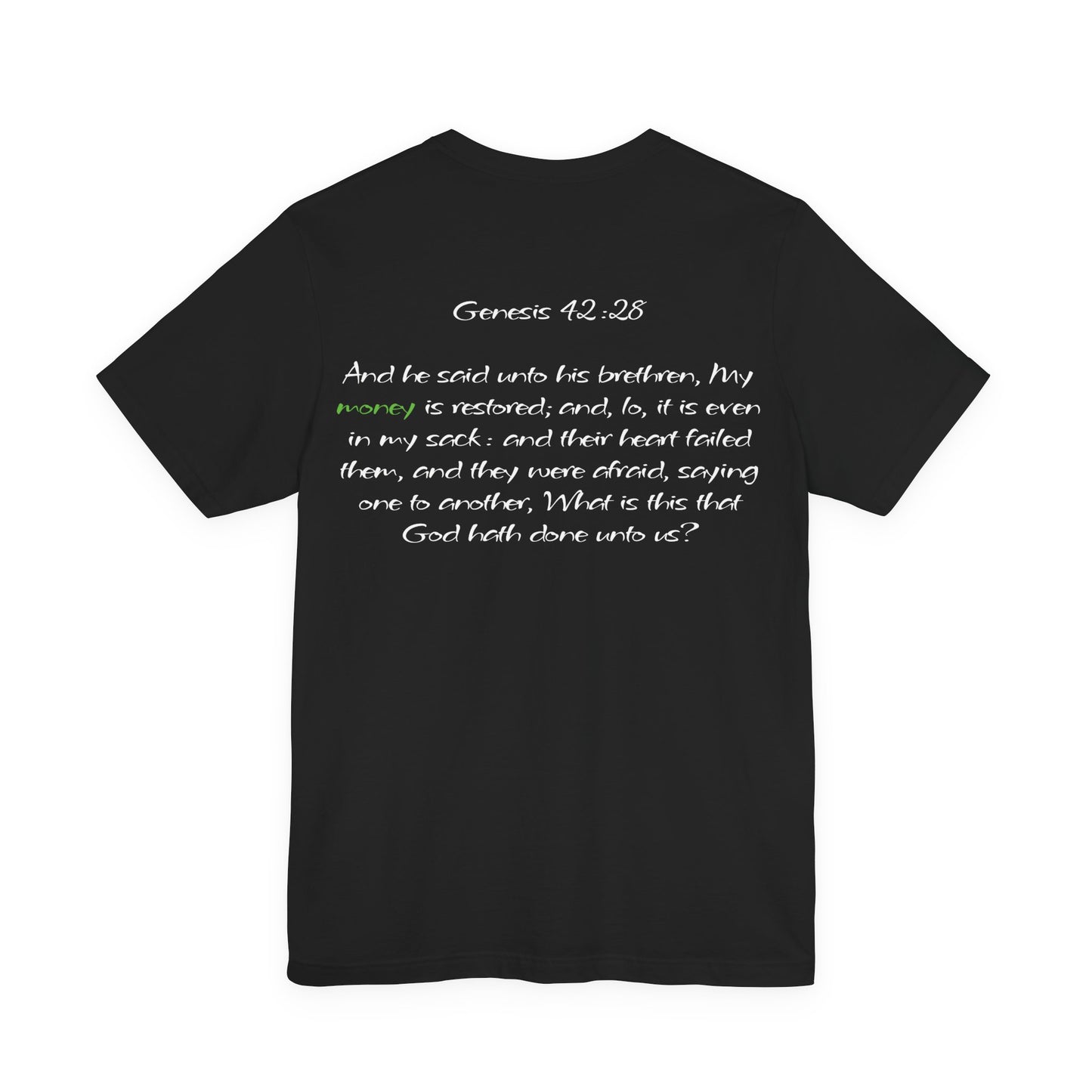 My Money is Restored T-Shirt