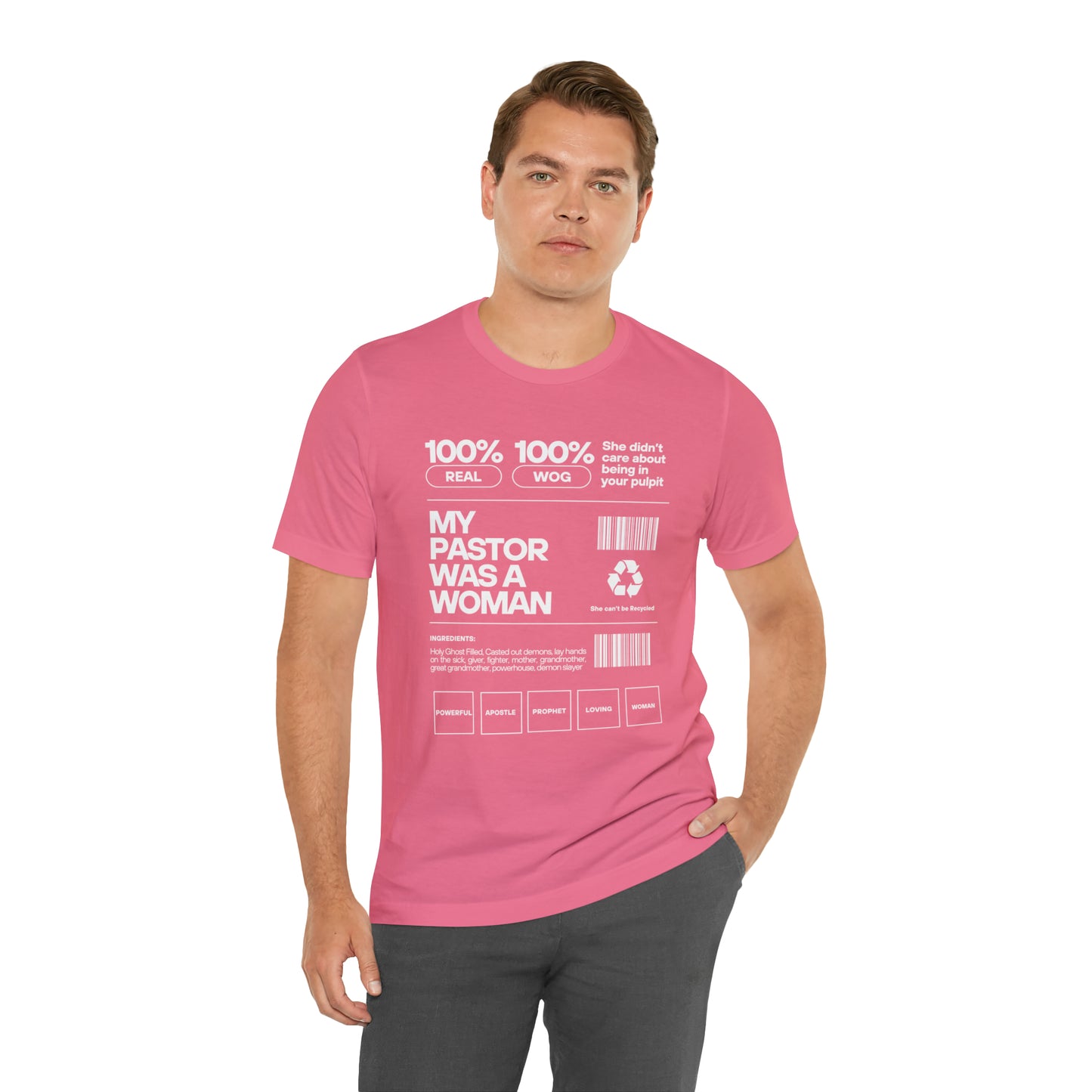 My Pastor was a Woman One God The Brand T-Shirt