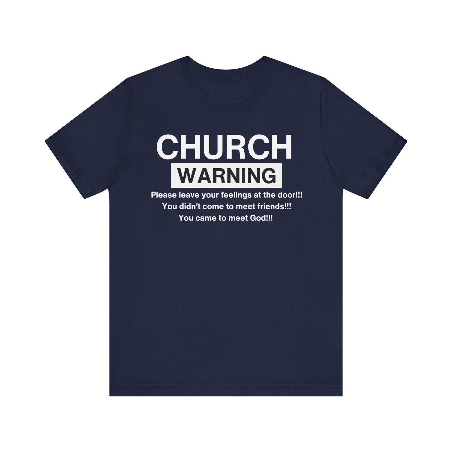 Church Warning One God The Brand T-Shirt