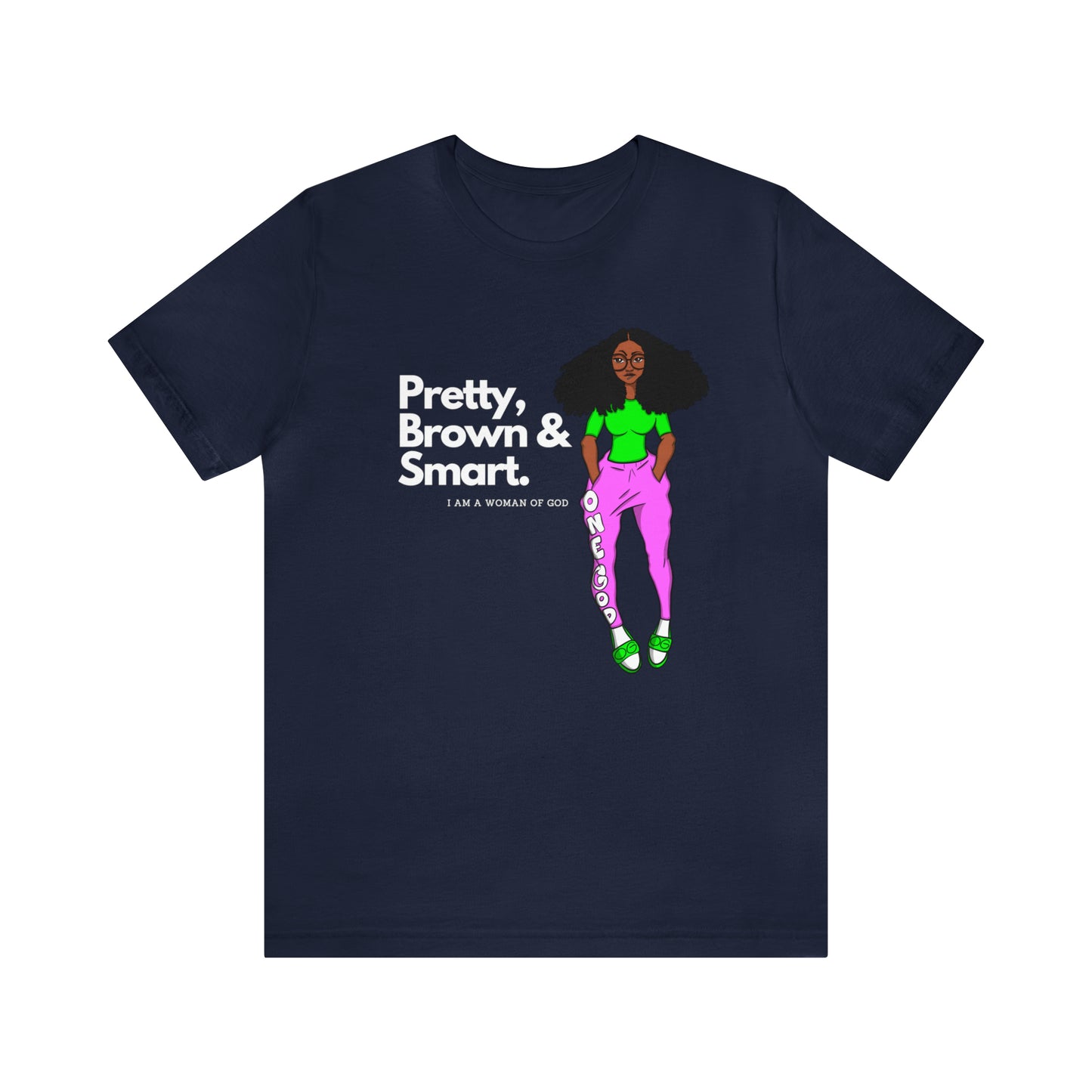 Pretty Brown & Smart One God The Brand T-Shirt