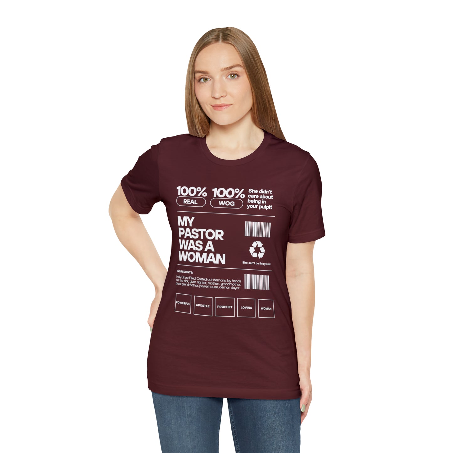 My Pastor was a Woman One God The Brand T-Shirt