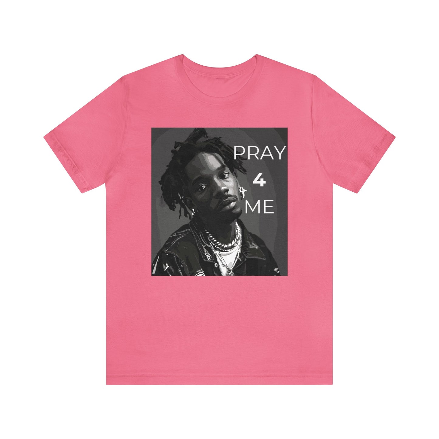 Pray 4 Me One God The Brand T-Shirt