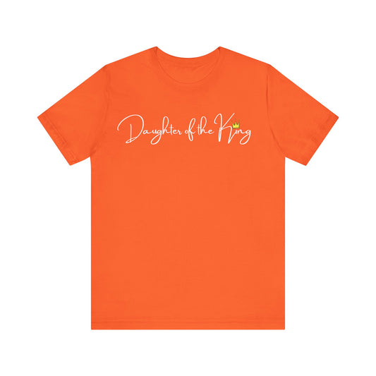 Daughter of the King One God The Brand T-Shirt