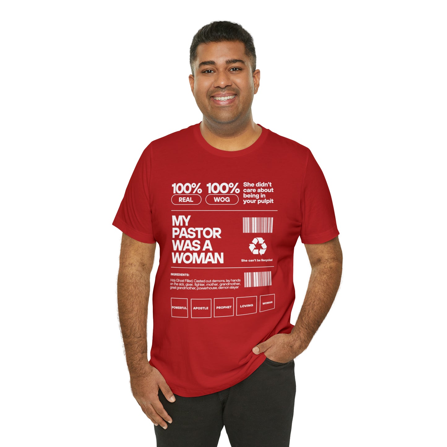 My Pastor was a Woman One God The Brand T-Shirt