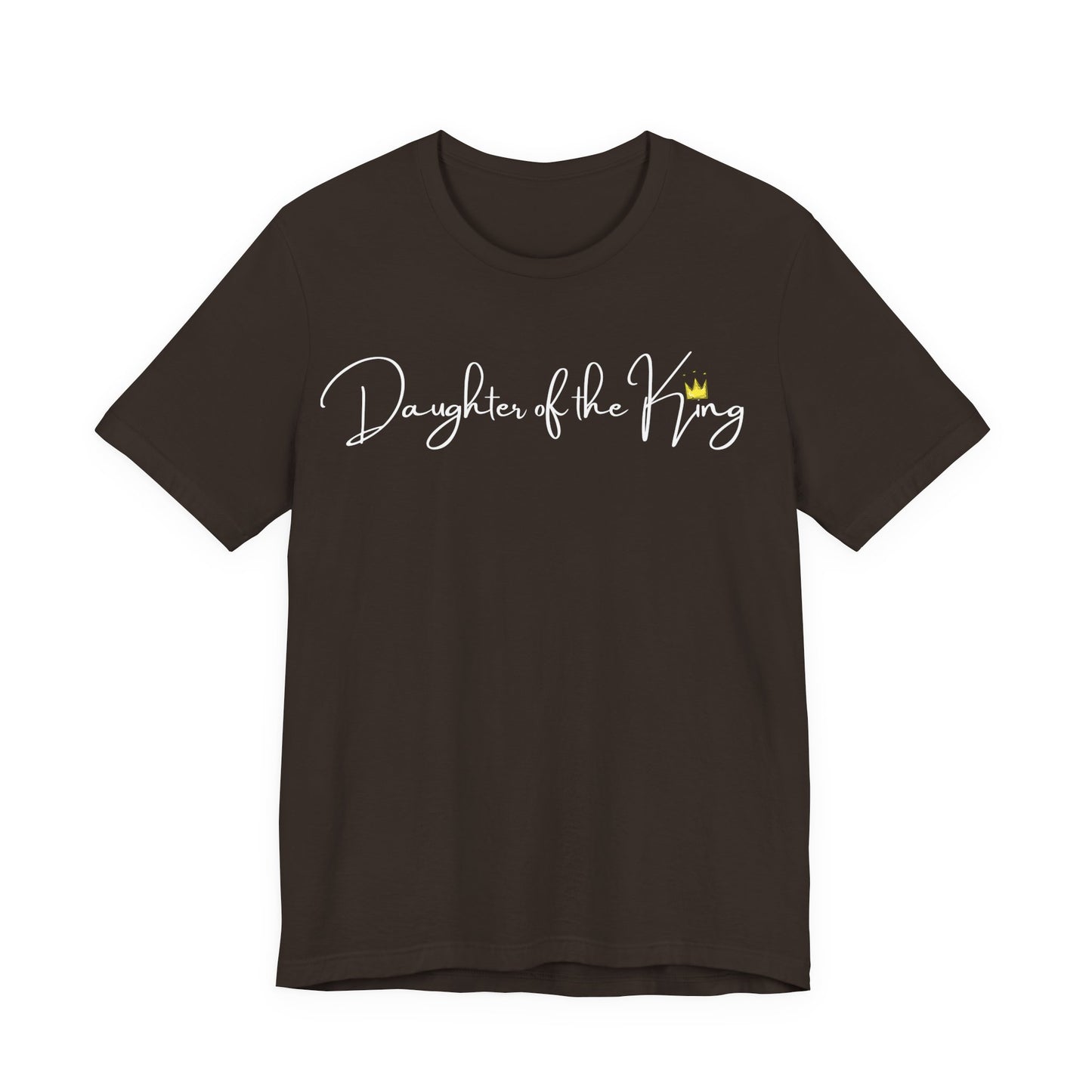 Daughter of the King One God The Brand T-Shirt