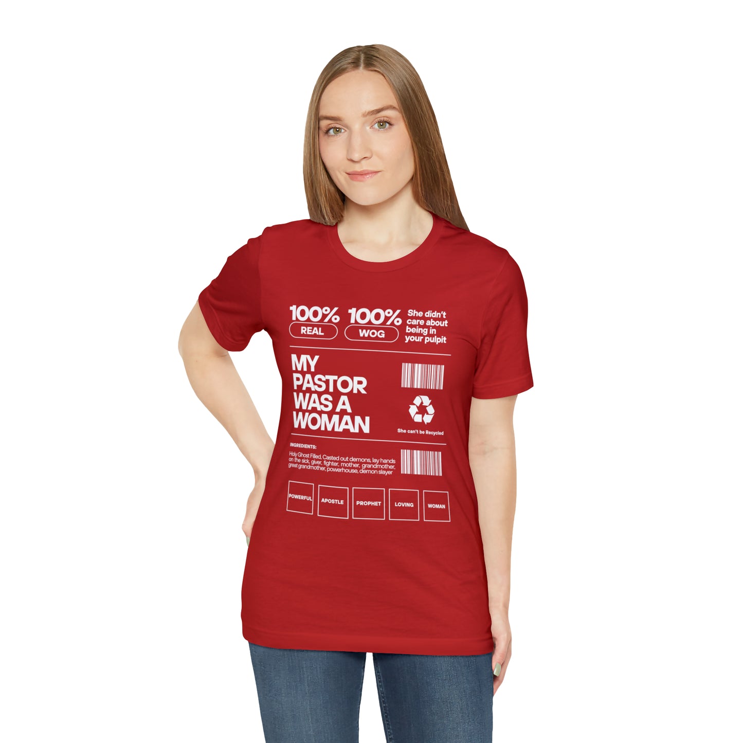 My Pastor was a Woman One God The Brand T-Shirt