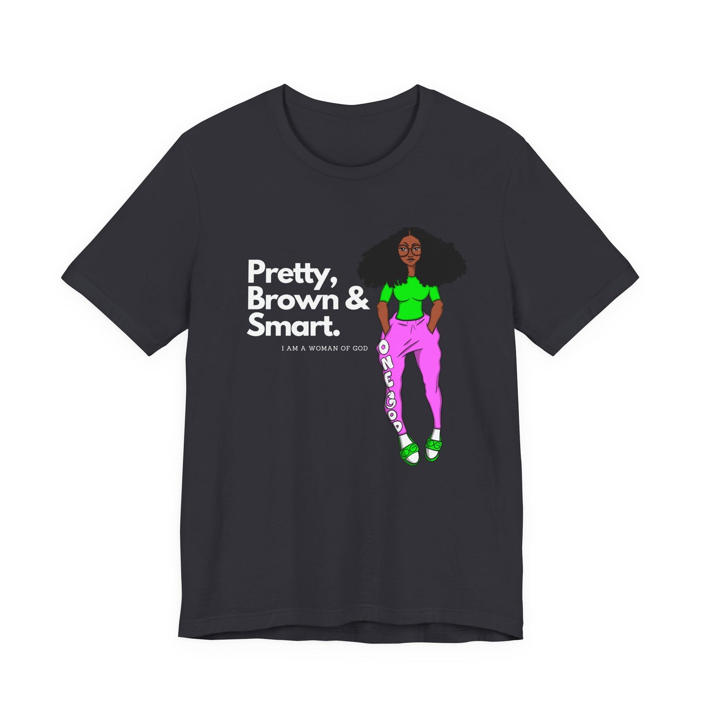 Pretty Brown & Smart One God The Brand T-Shirt