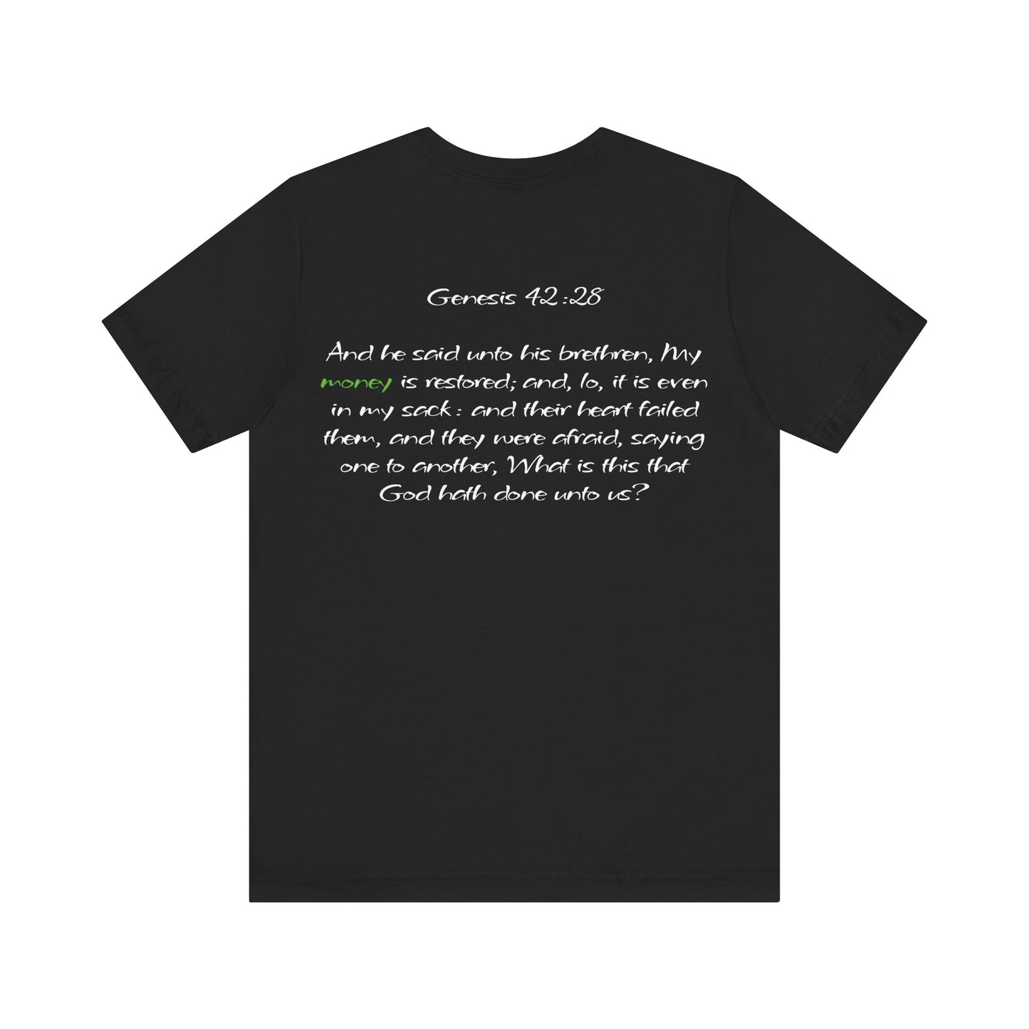 My Money is Restored T-Shirt