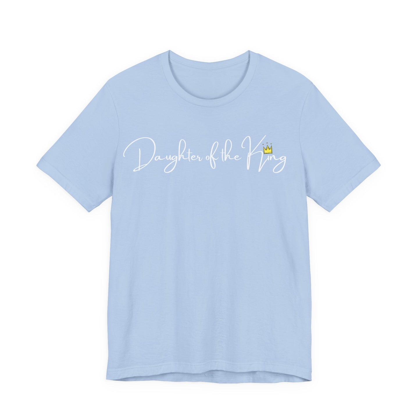 Daughter of the King One God The Brand T-Shirt