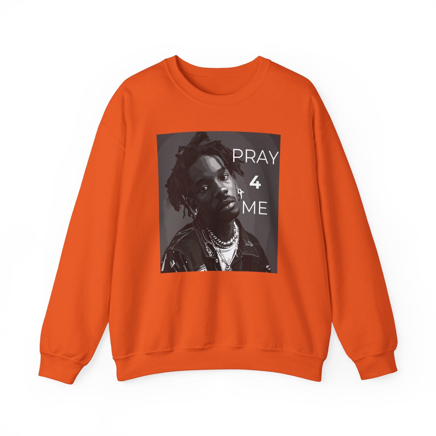 Pray 4 Me One God the Brand Sweatshirt