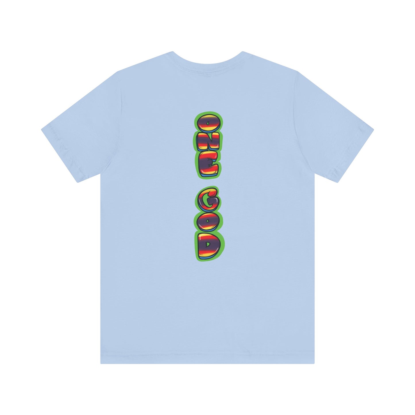 Faith Art One God The Brand T-Shirt