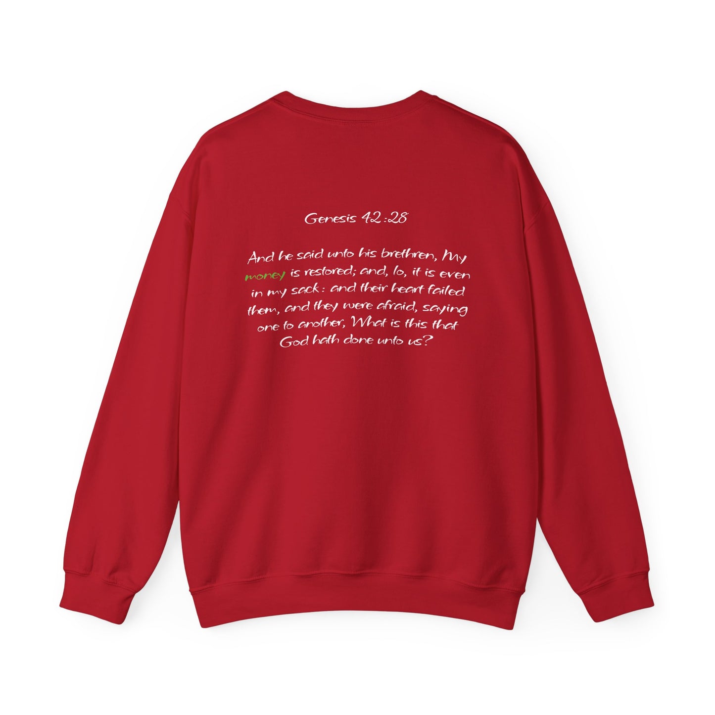 My Money is Restored Sweatshirt