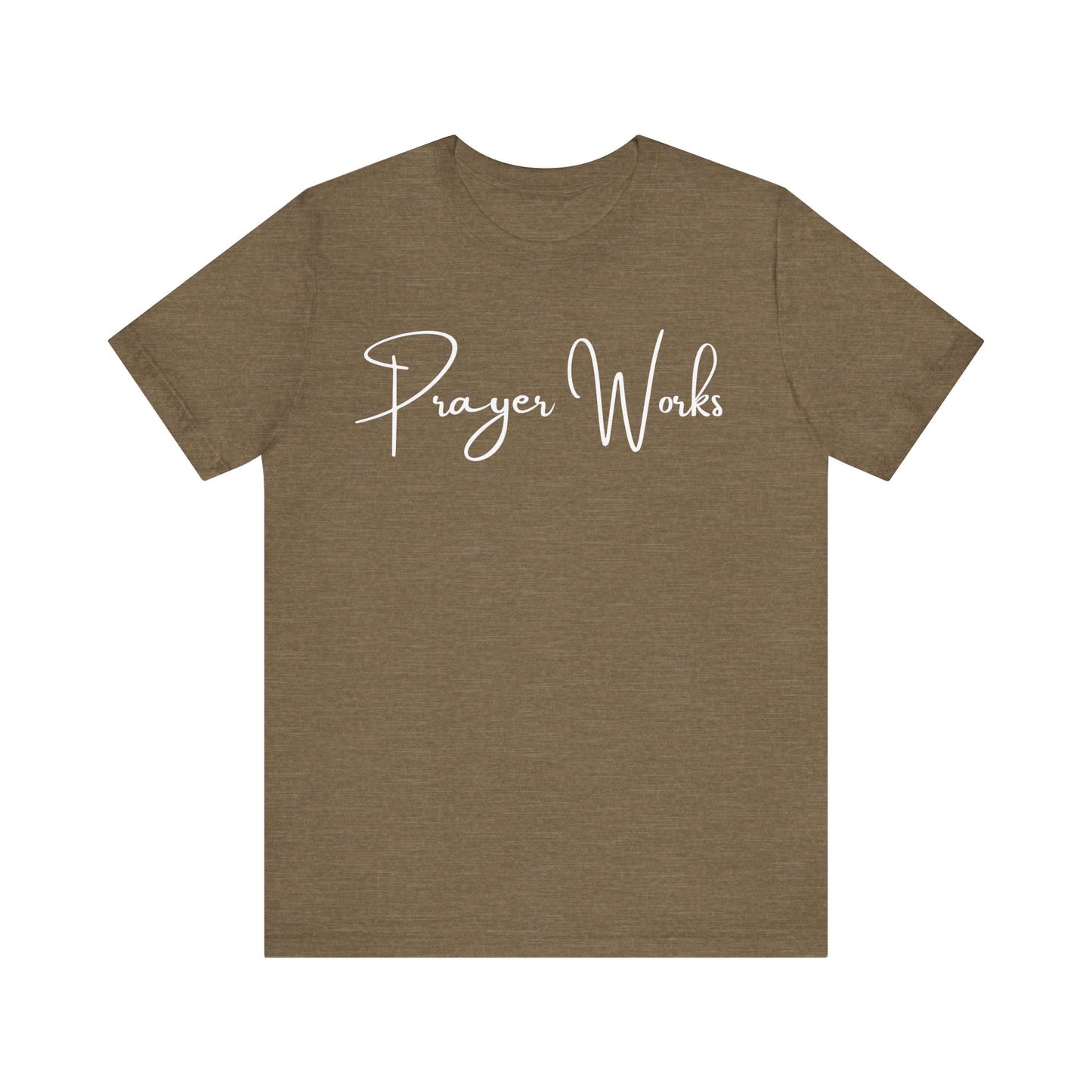 Prayer Works One God The Brand T-Shirt