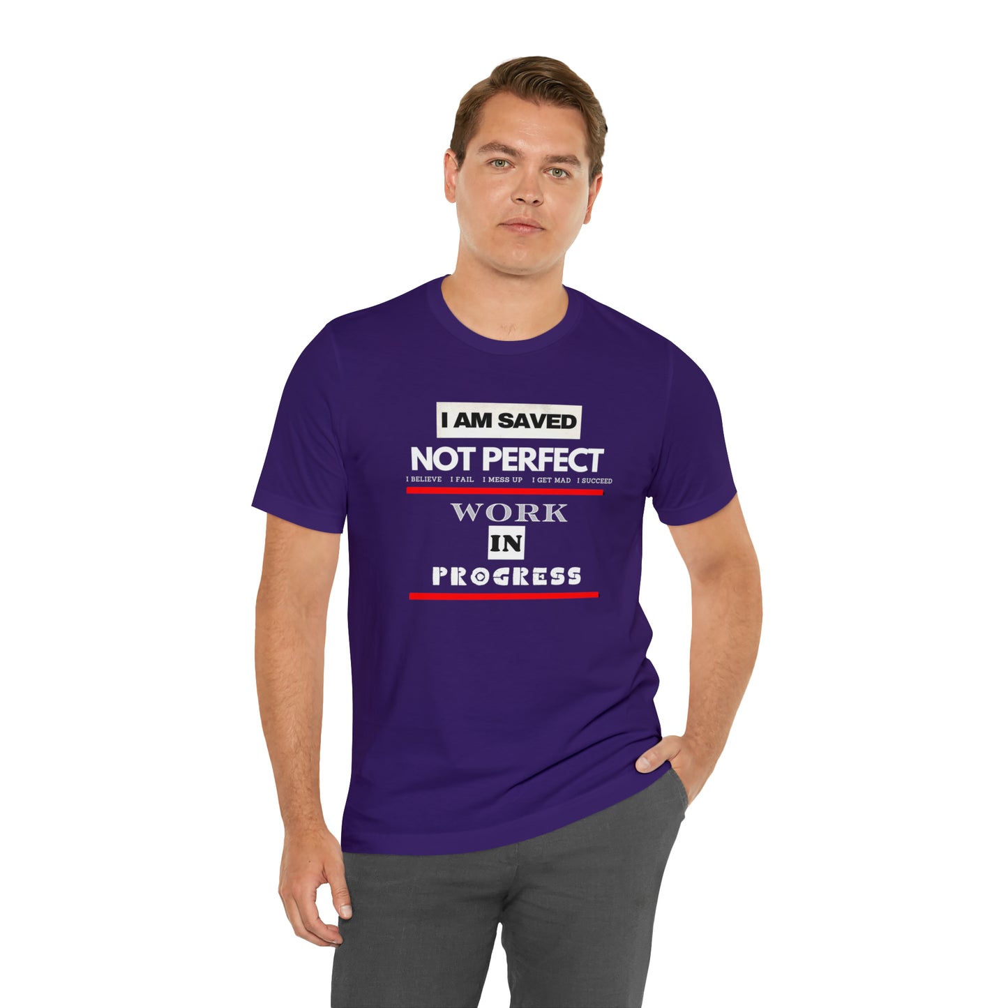 I am Saved not perfect One God The Brand T-Shirt