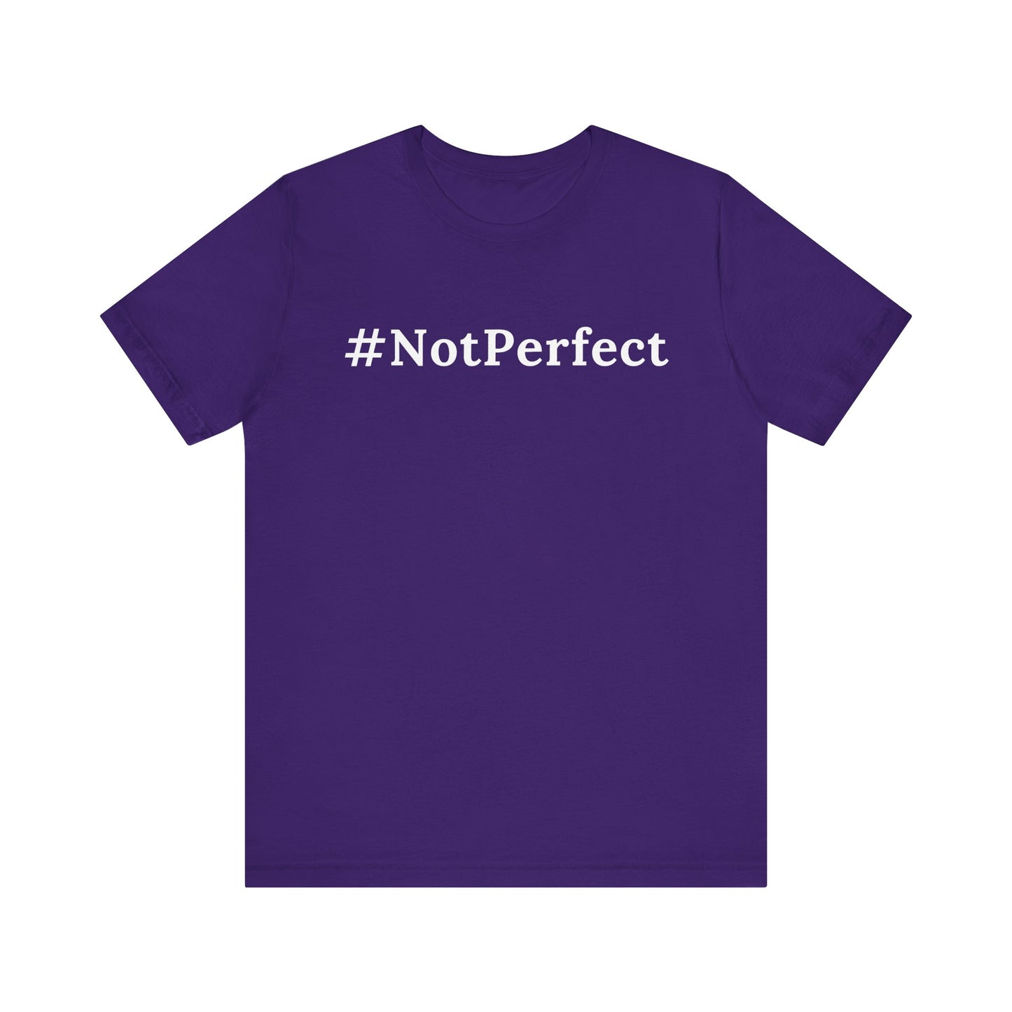 #Notperfect One God The Brand T-Shirt