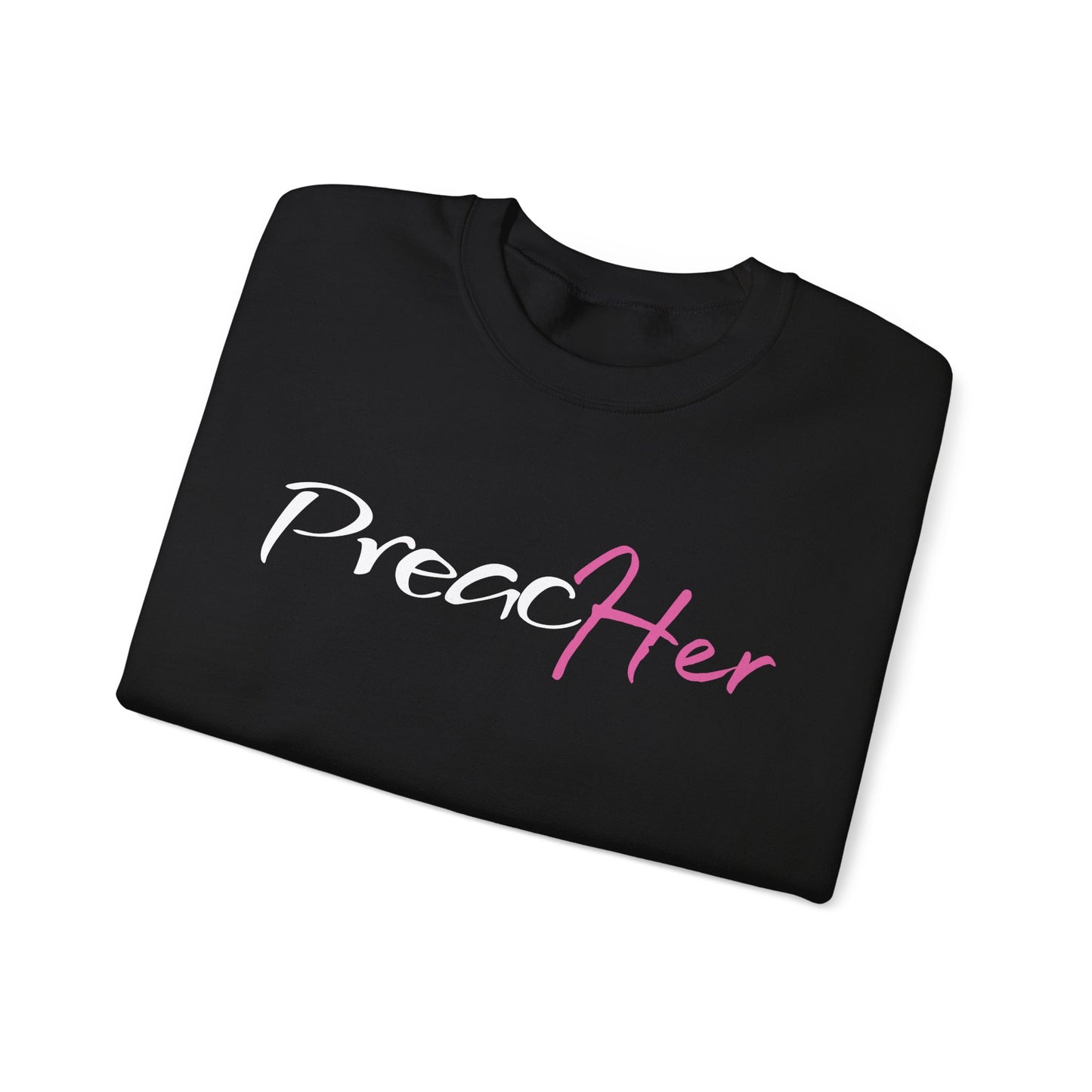 PreacHER Pink Sweatshirt
