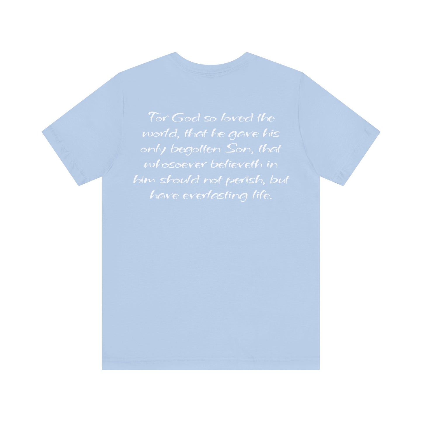 John 3:16 One God The Brand T-Shirt