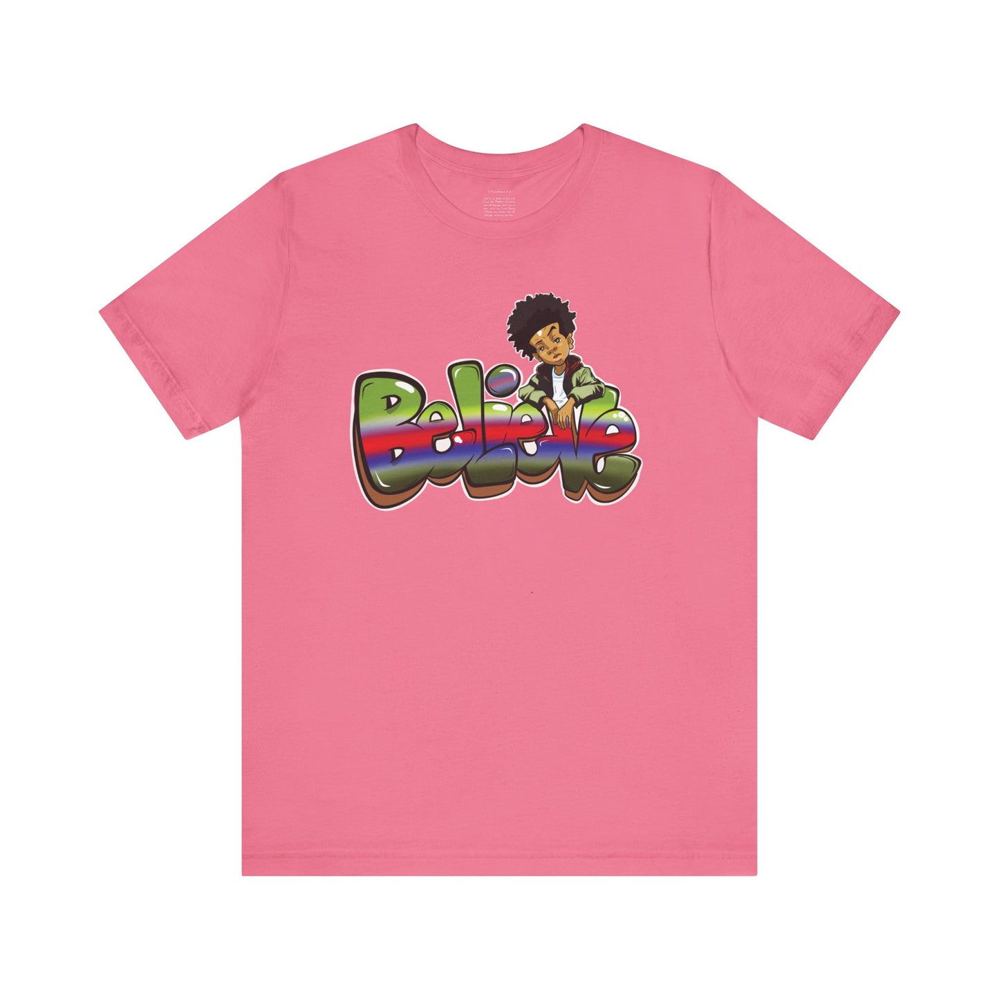 Believe Art One God The Brand T-Shirt