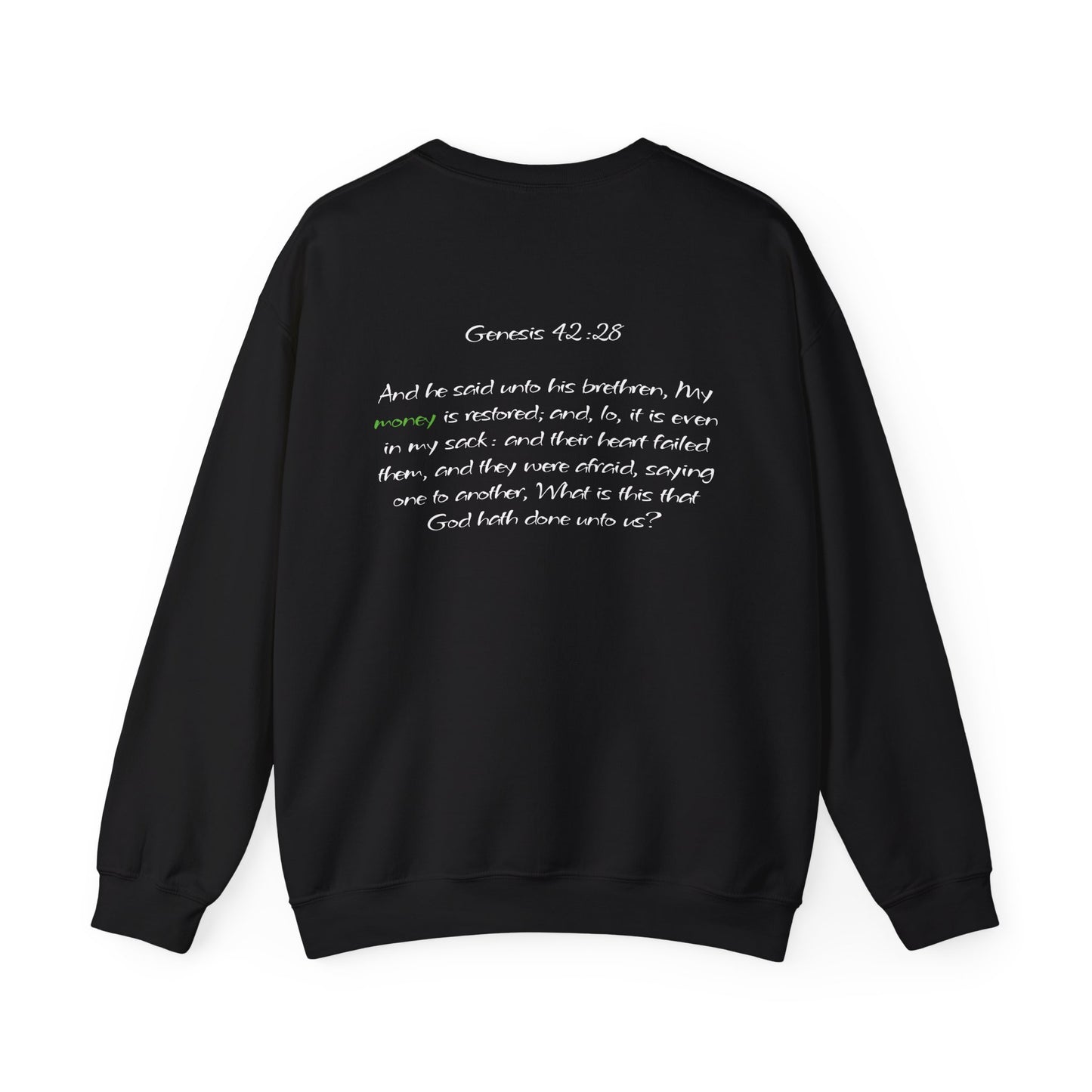 My Money is Restored Sweatshirt