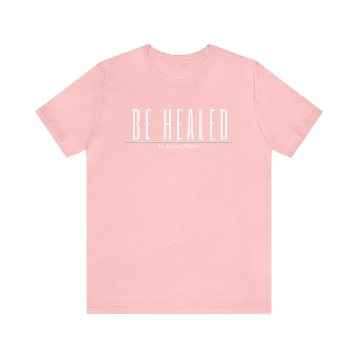 Be Healed One God The Brand T-Shirt