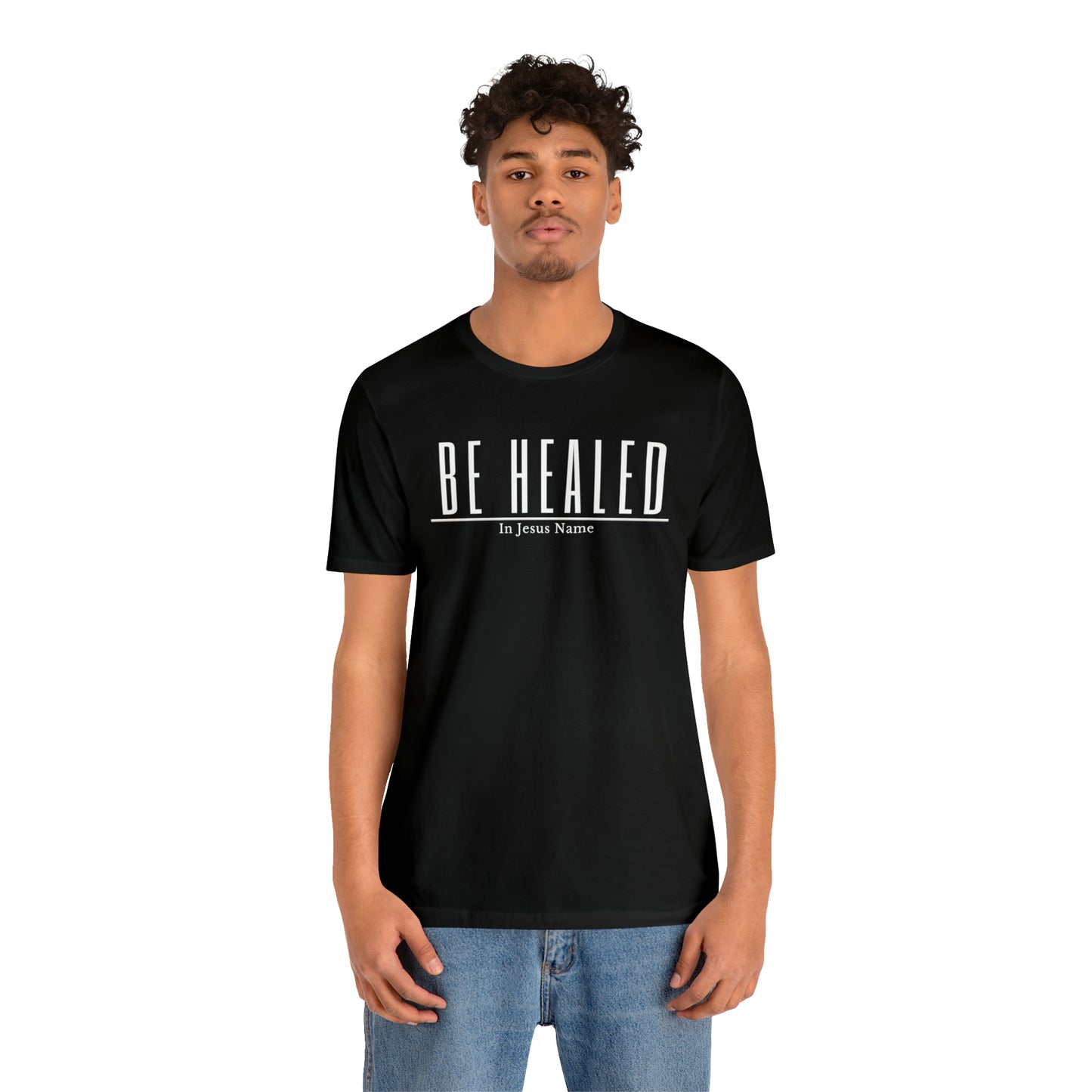 Be Healed One God The Brand T-Shirt