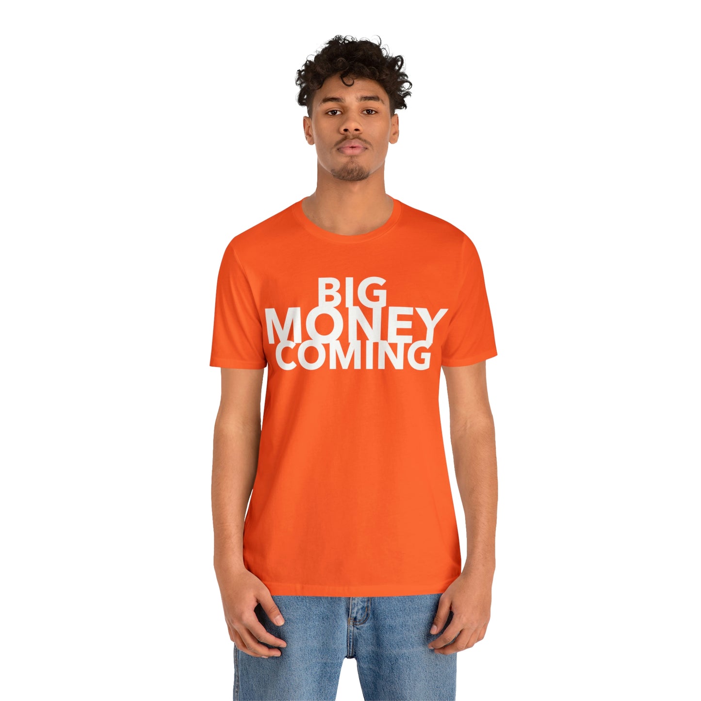 Big Money Coming One God The Brand T-Shirt