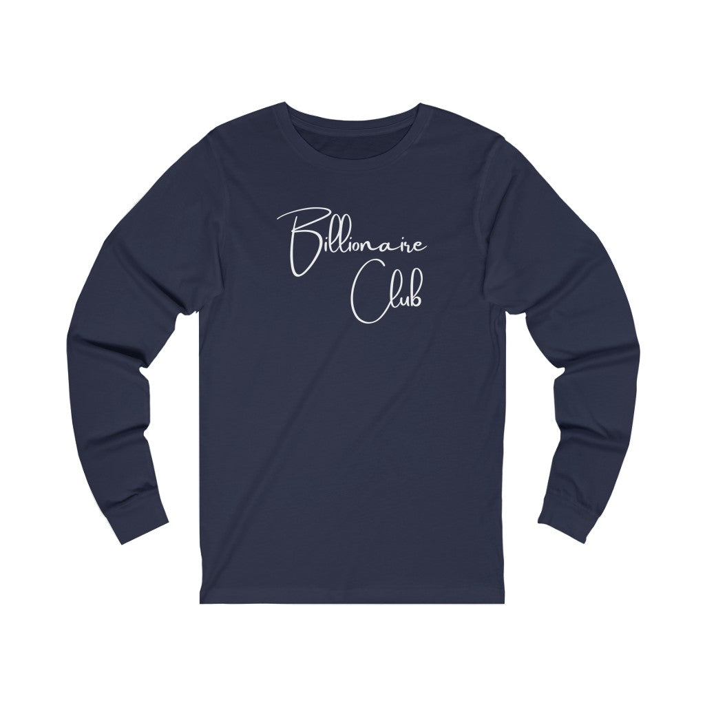 Billionaire Club One God The Brand Long Sleeve
