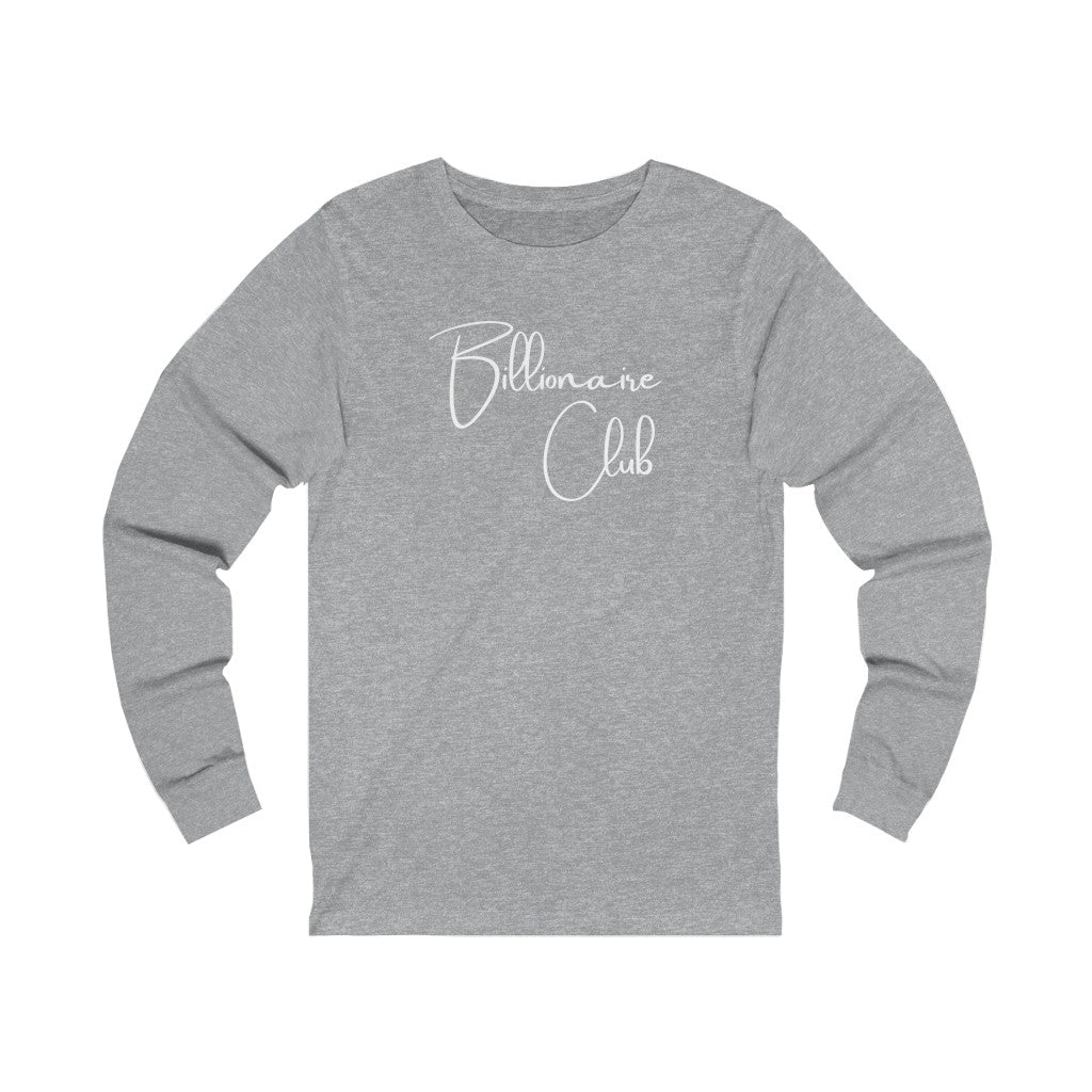 Billionaire Club One God The Brand Long Sleeve