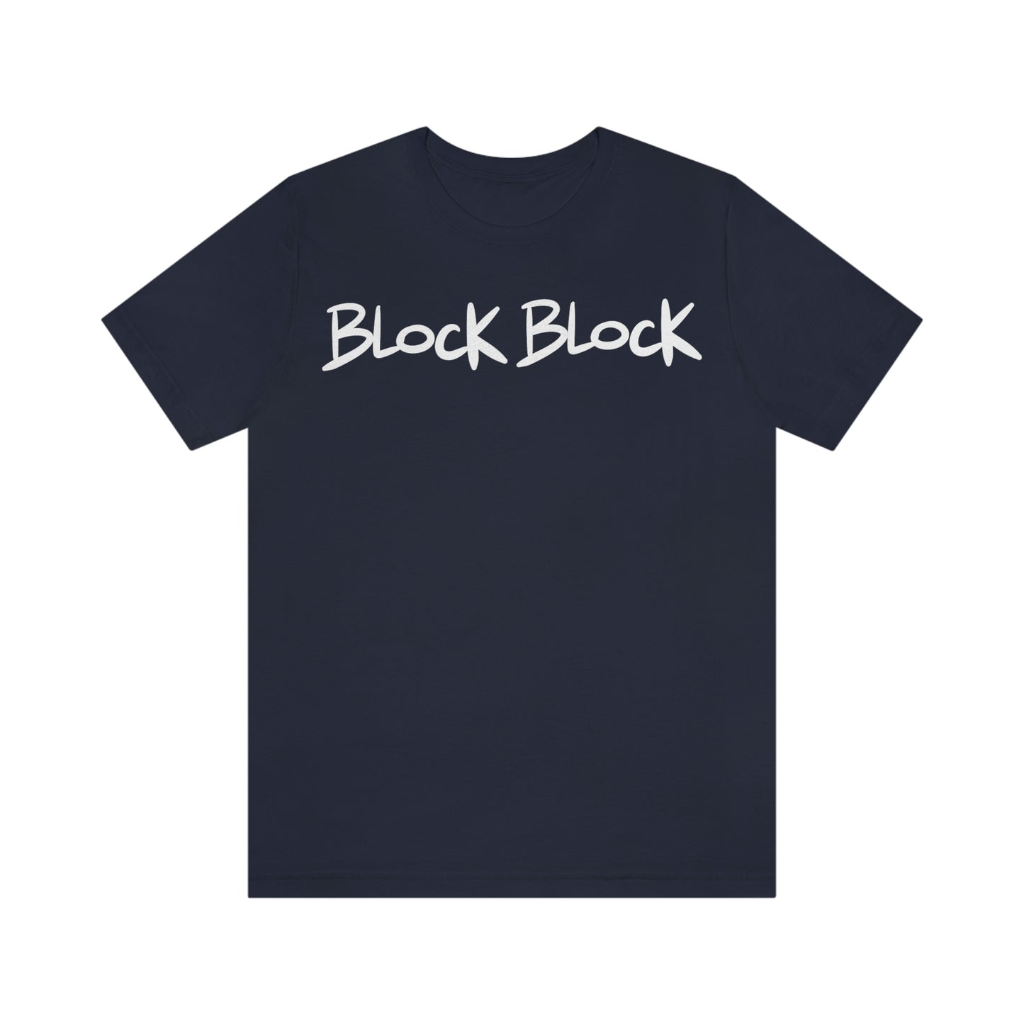 Block Block One God The Brand T-Shirt