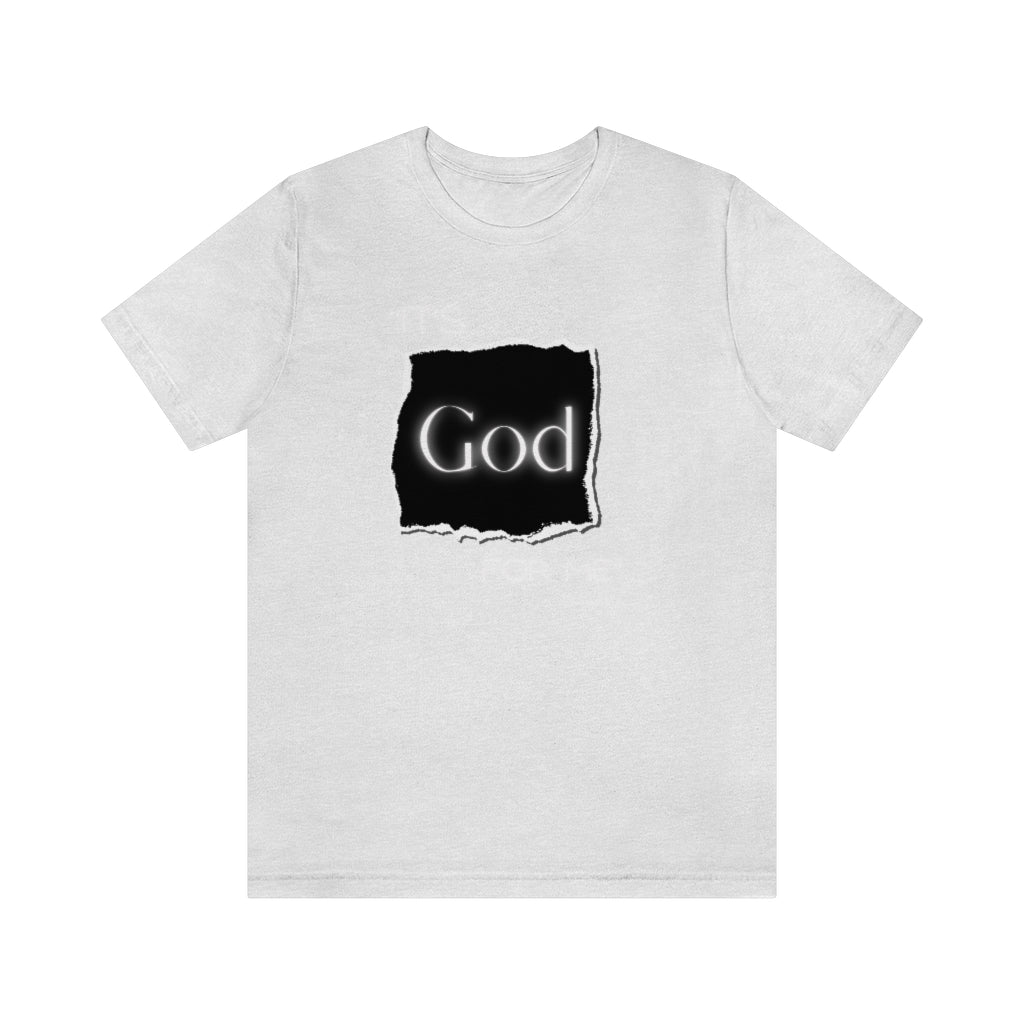 It’s God for me Period One God The Brand T-Shirt