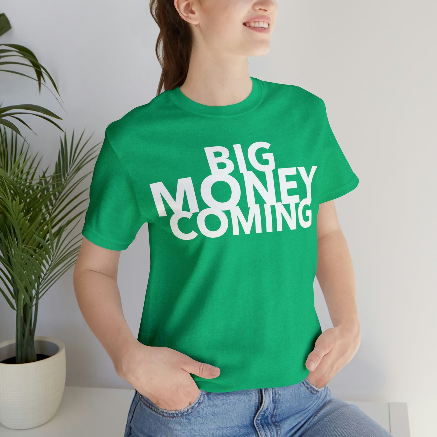 Big Money Coming One God The Brand T-Shirt