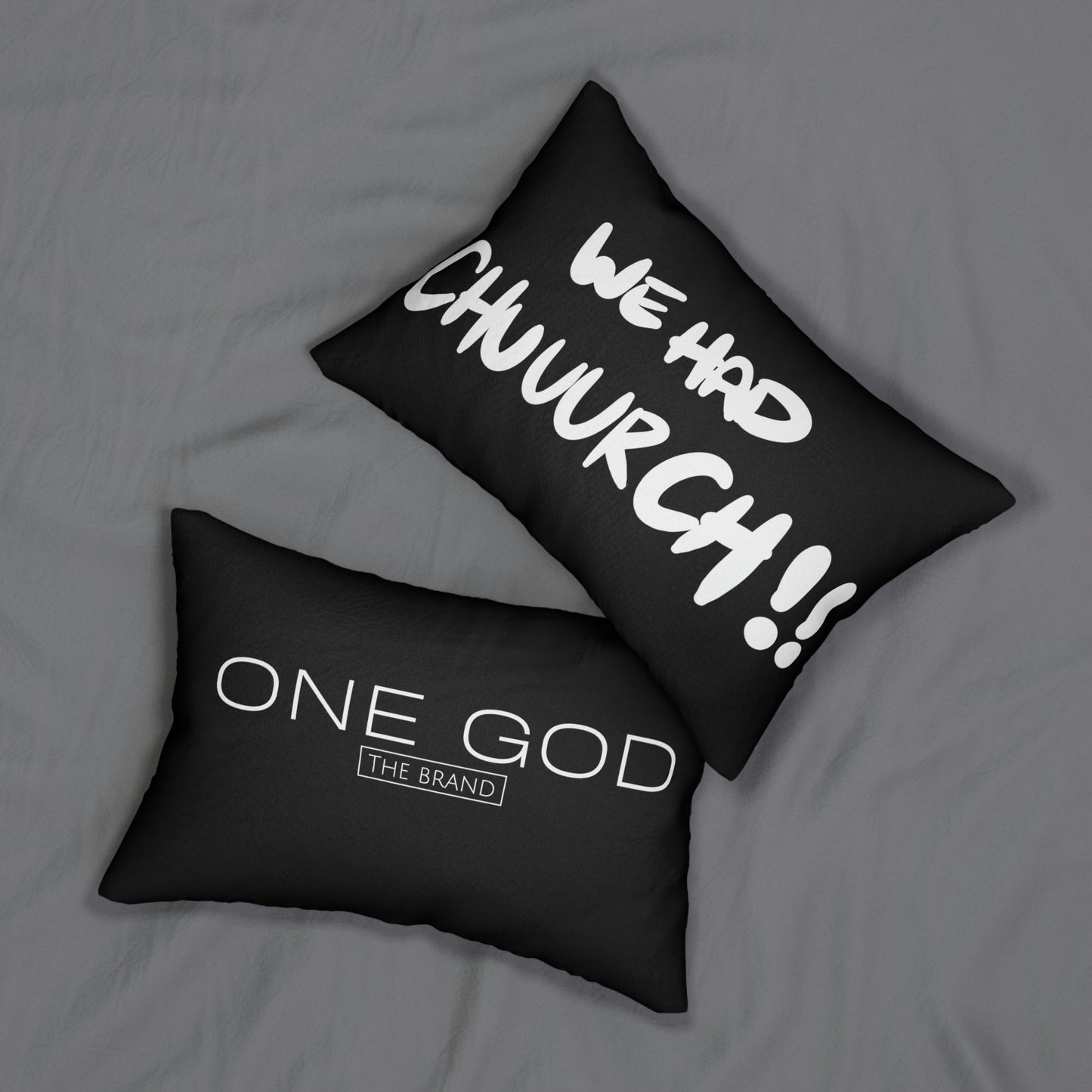 We had Chuuurch!! One God the Brand Lumbar Pillow