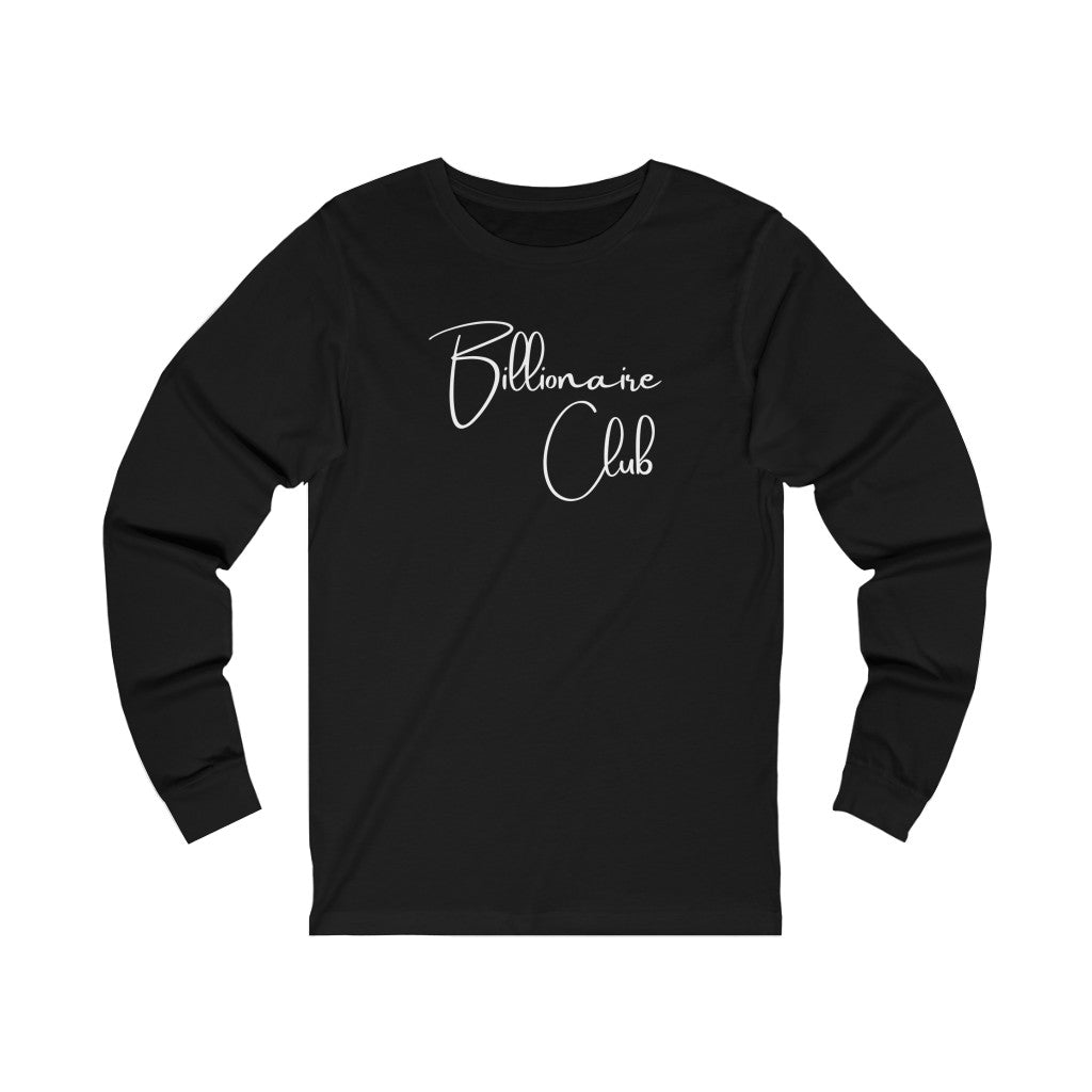 Billionaire Club One God The Brand Long Sleeve