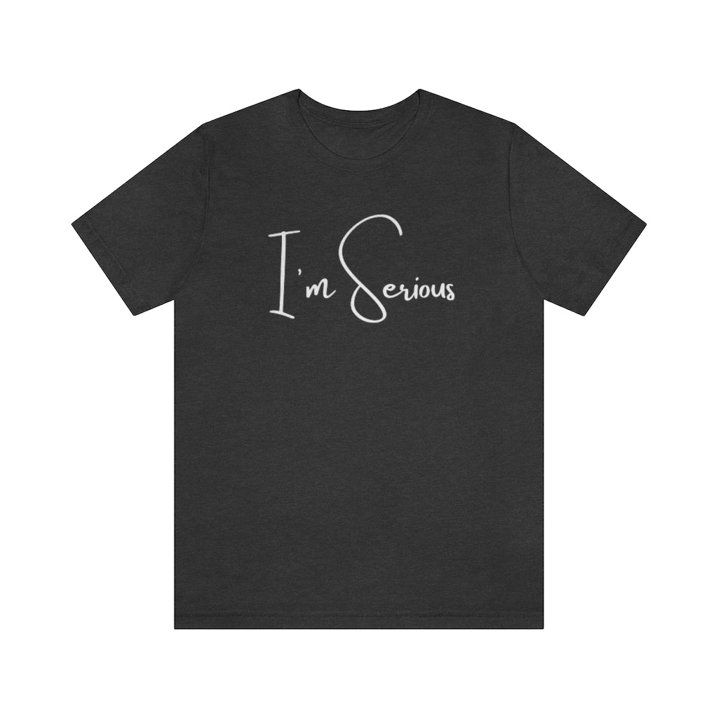 I’m Serious One God The Brand T-Shirt