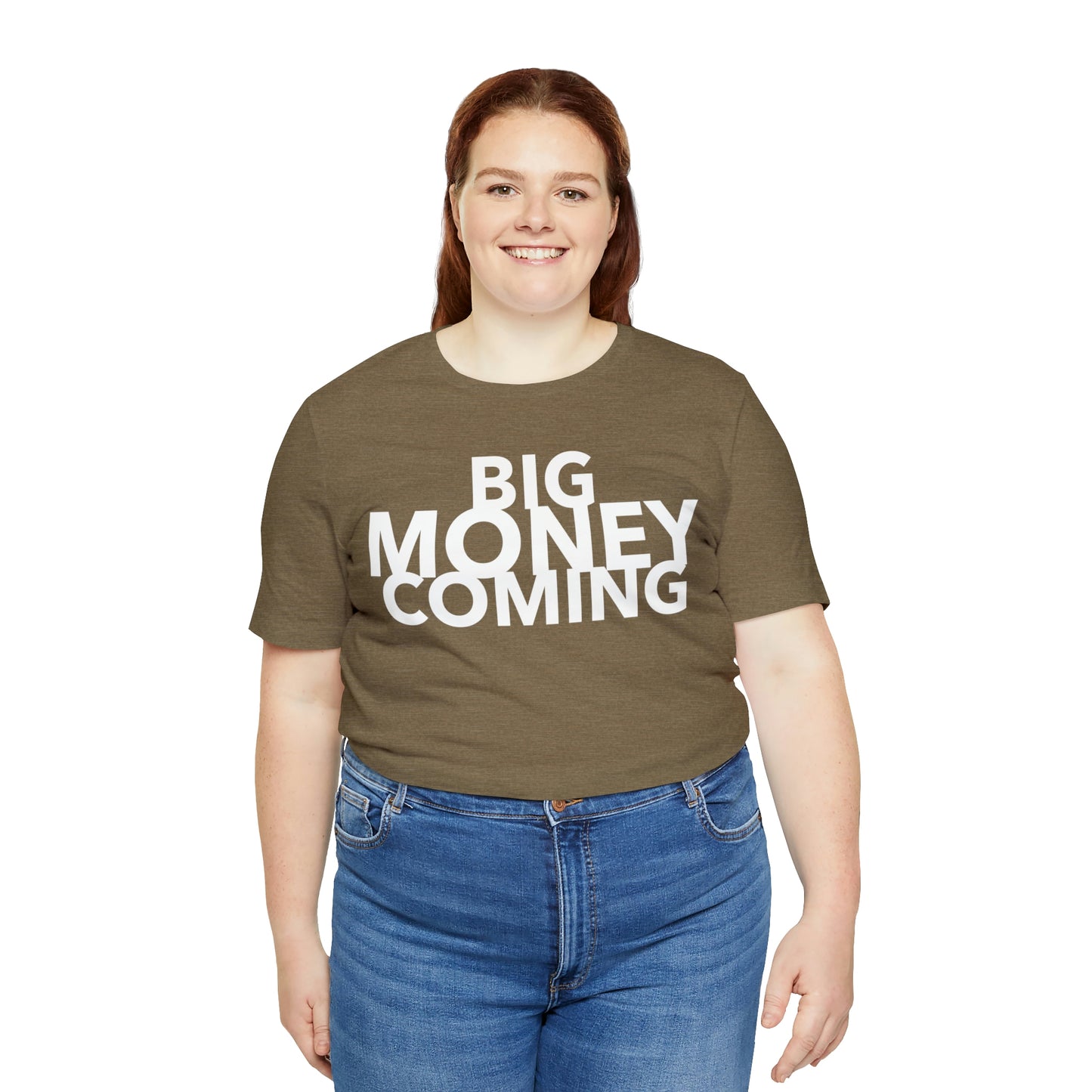 Big Money Coming One God The Brand T-Shirt