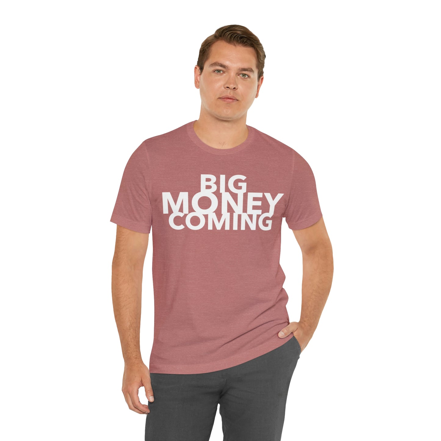 Big Money Coming One God The Brand T-Shirt