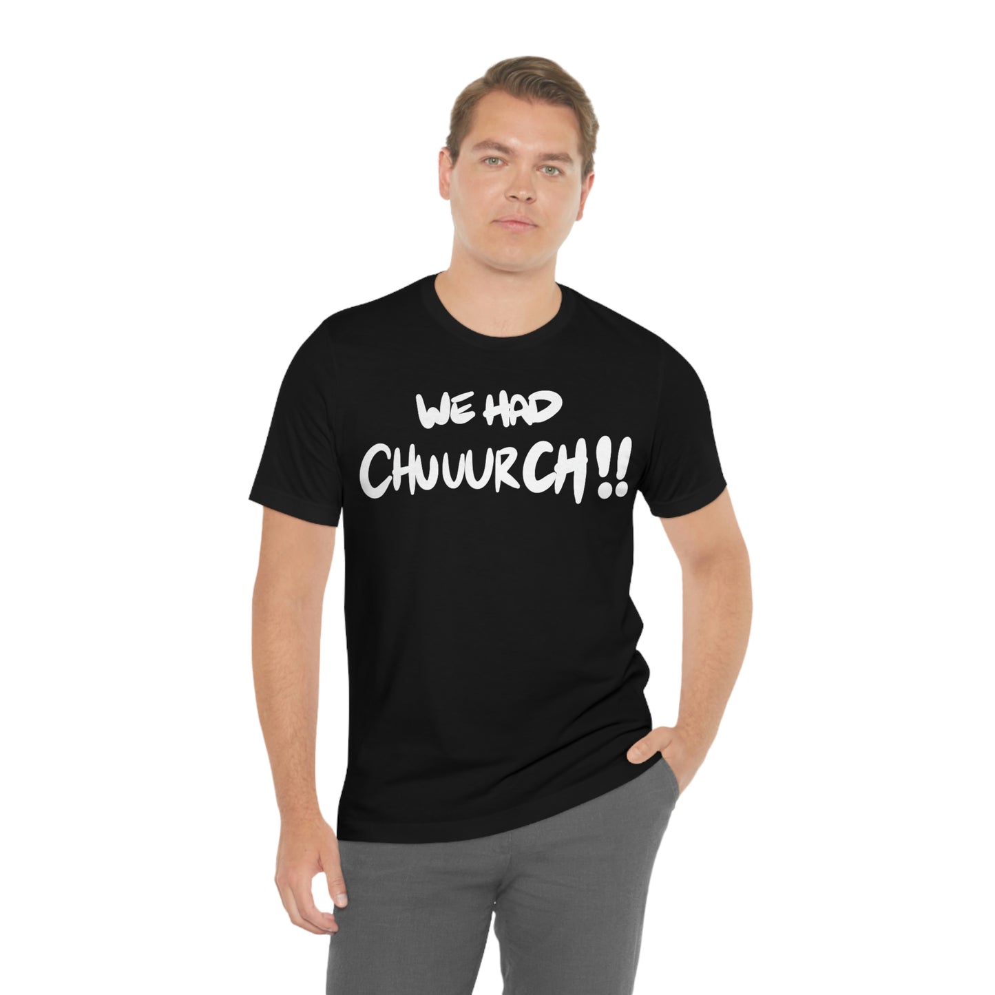 We had chuuurch!! One God The Brand T-Shirt