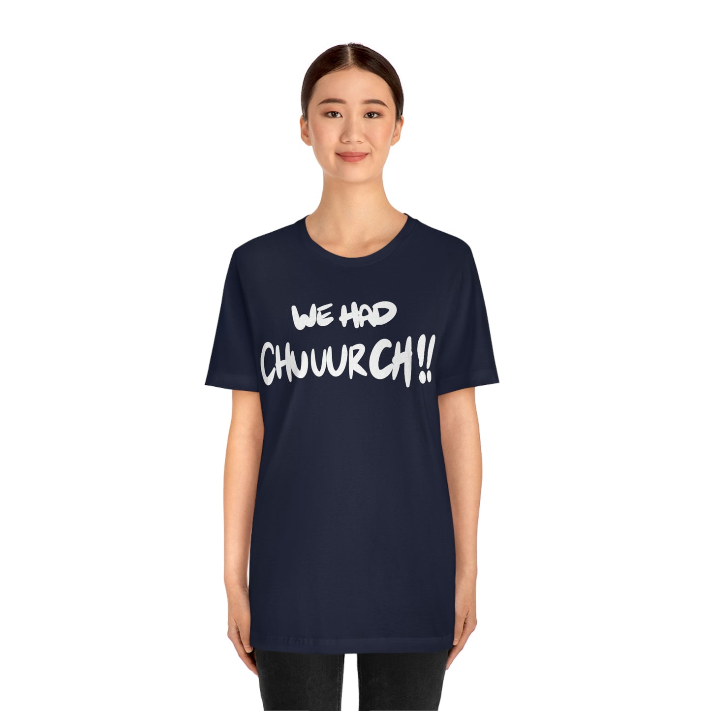 We had chuuurch!! One God The Brand T-Shirt