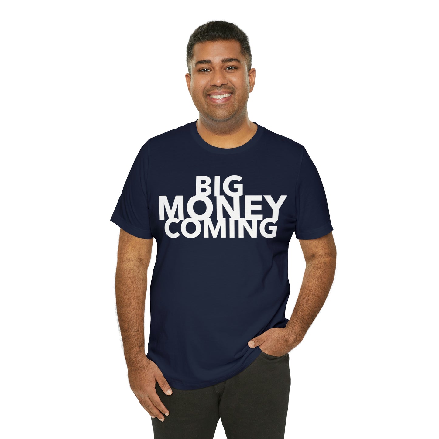 Big Money Coming One God The Brand T-Shirt