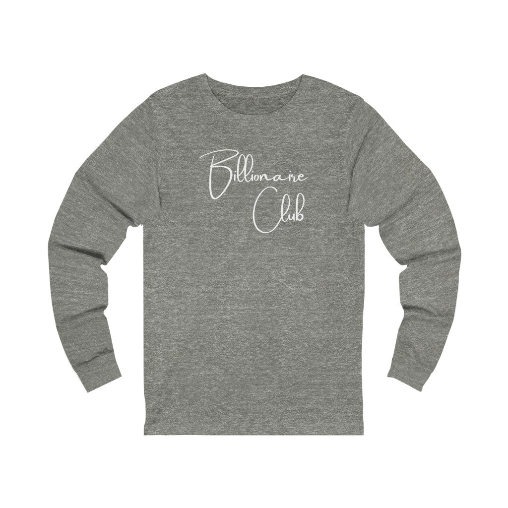 Billionaire Club One God The Brand Long Sleeve