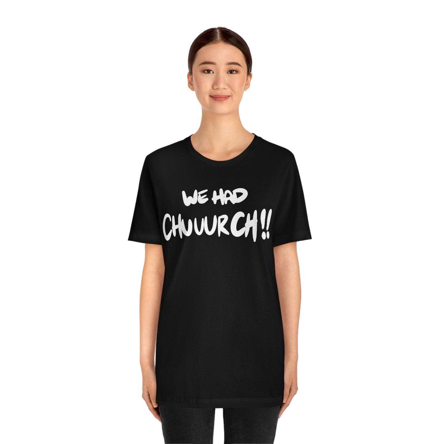 We had chuuurch!! One God The Brand T-Shirt