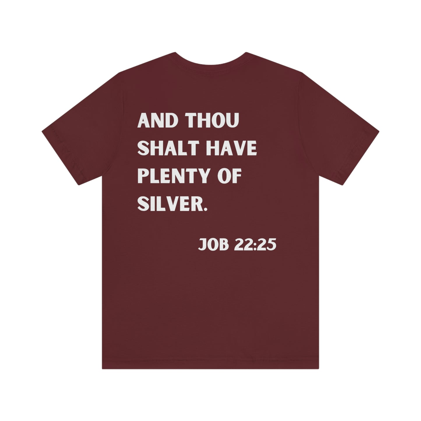 Job 22:25 One God The Brand T-Shirt