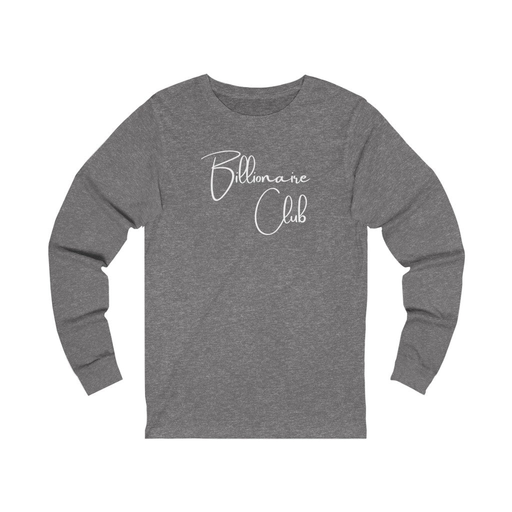 Billionaire Club One God The Brand Long Sleeve