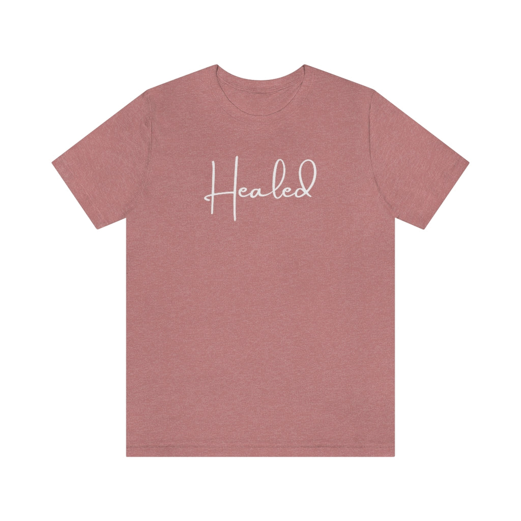 Healed One God The Brand T-Shirt