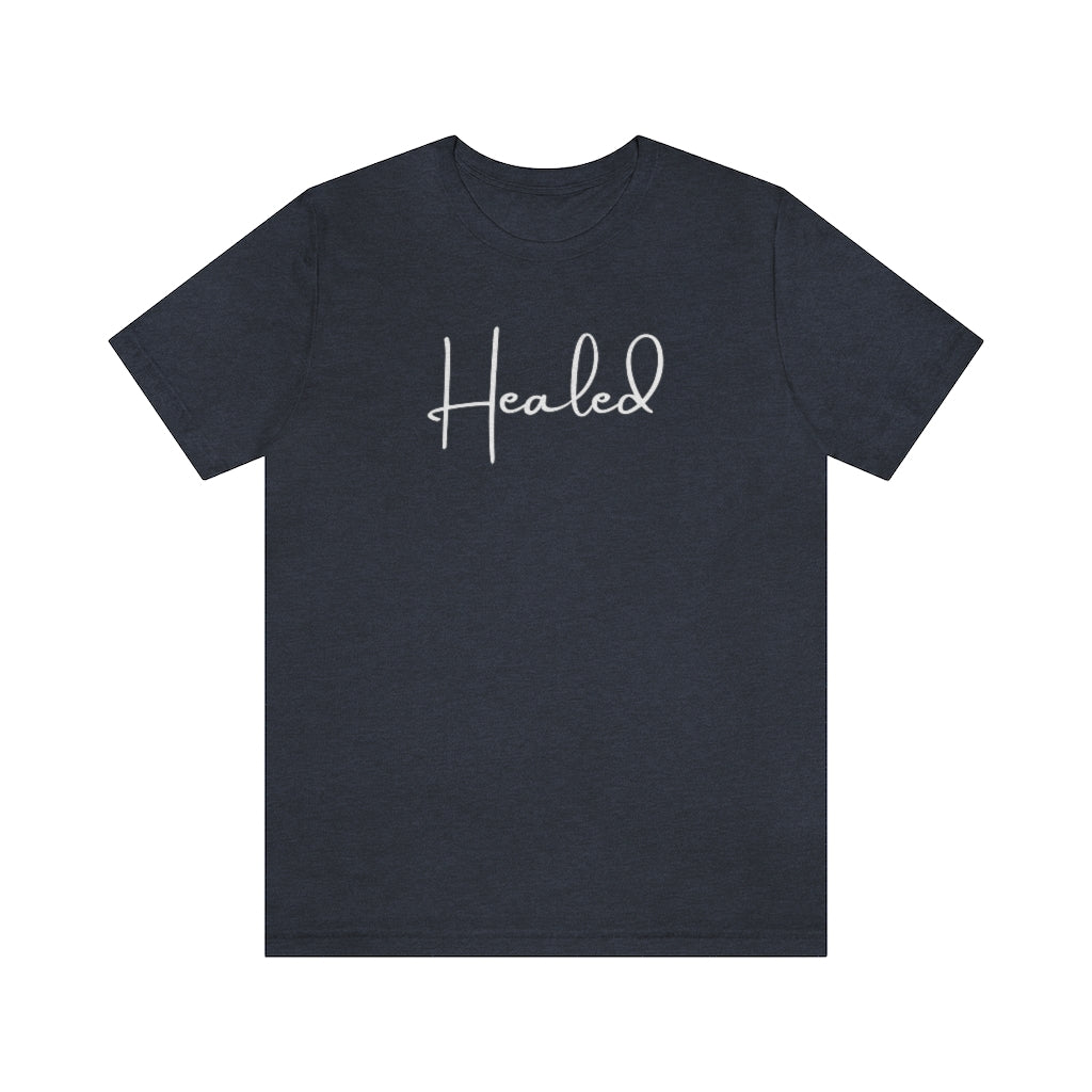 Healed One God The Brand T-Shirt